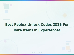 Best Roblox Unlock Codes 2026 for Rare Items in Experiences