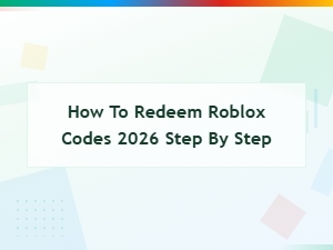 How to Redeem Roblox Codes 2026 – Step-by-Step Guide
